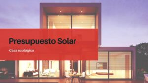 Presupuestos de Paneles Solares en Barcelona